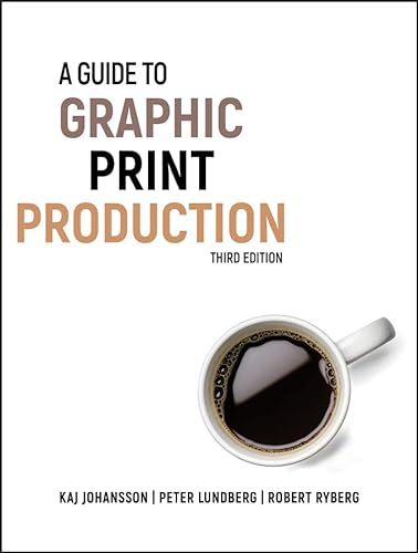 A Guide to Graphic Print Production von Wiley